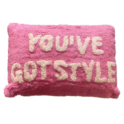 Coussin YOU'VE GOT STYLE
